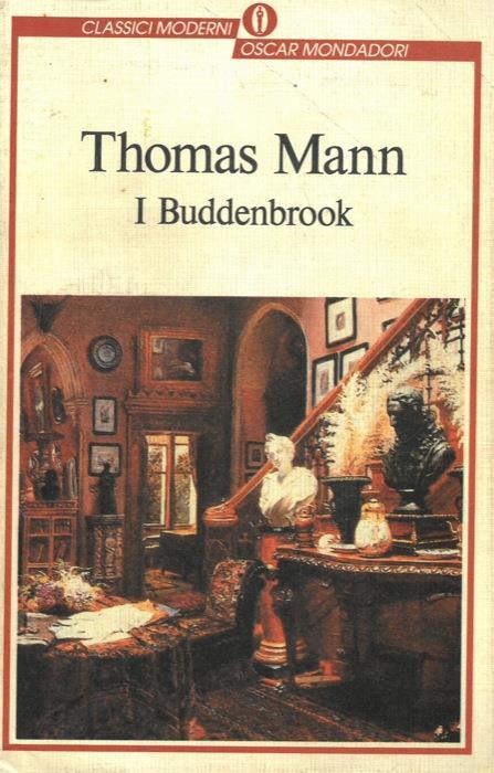 I Buddenbrook. Decadenza di una famiglia - Thomas Mann - copertina