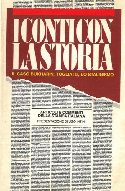 I conti con la storia. Il caso Bukharin, Togliatti, lo stalinismo - copertina