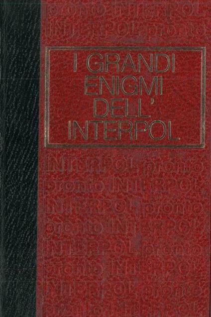 I grandi enigmi dell'Interpol. Dossier n. 2 - Eduard Bobrowski - copertina