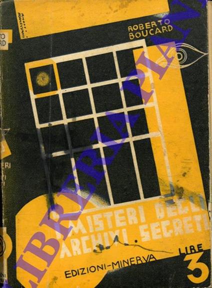 I misteri degli archivi segreti - Roberto Boucard - copertina