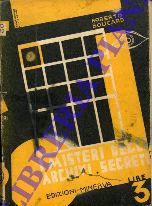 I misteri degli archivi segreti - Roberto Boucard - copertina