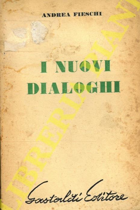 I nuovi dialoghi - Andrea Fieschi - copertina