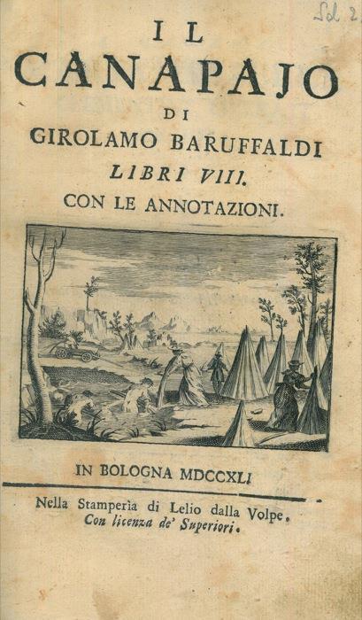 Il canapajo libri VIII con le annotazioni. Unito a : Coltivazione delle canape. Instruzioni di tre pratici centesi Fabrizio Berti, Innocenzo Bregoli, et Antonio Pallara raccolte dal cavaliere Cio. Antonio Berti - Girolamo Baruffaldi - copertina