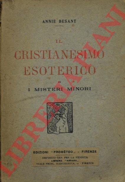 Il cristianesimo esoterico o i misteri minori - Annie Besant - copertina