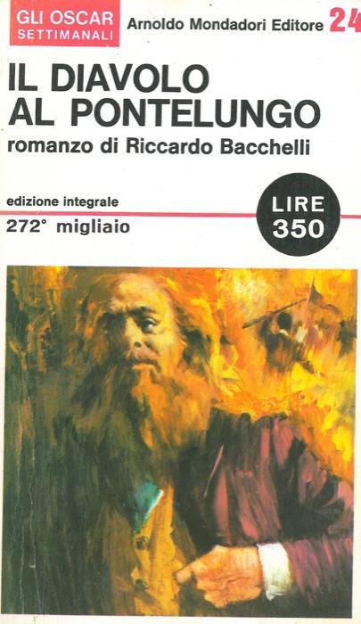 Il diavolo al pontelungo - Riccardo Bacchelli - copertina