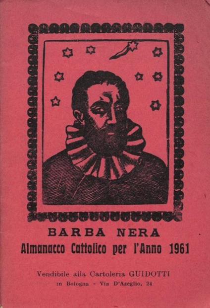 Il Girasole ossia orologio celeste del vero Barba Nera. Almanacco Cattolico per l'anno 1961 - Barba nera - copertina