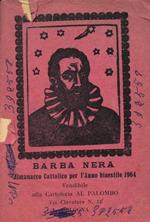 Il Girasole ossia orologio celeste del vero Barba Nera. Almanacco Cattolico per l'anno bisestile 1964