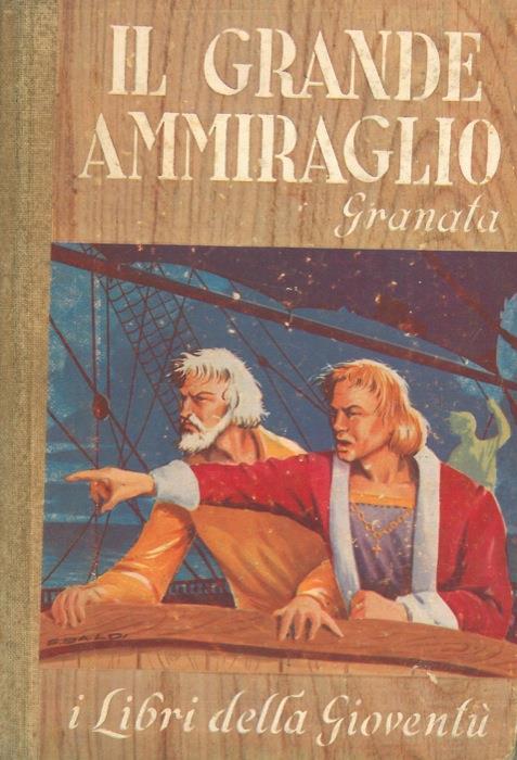 Il Grande Ammiraglio - Mario Granata - copertina