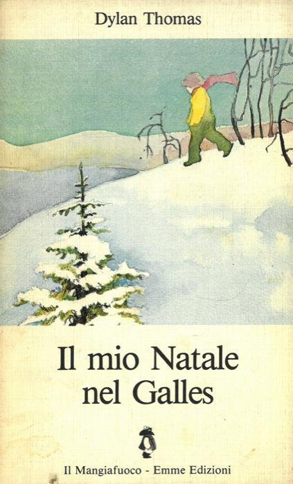 Il mio Natale nel Galles - Dylan Thomas - copertina