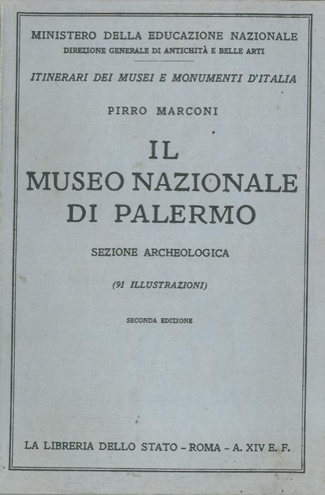 Il Museo Nazionale di Palermo. Sezione archeologica - Pirro Marconi - copertina