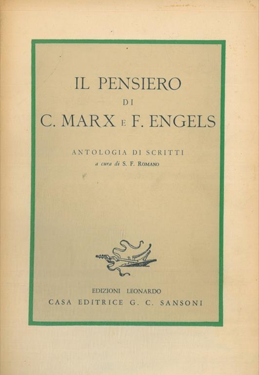 Il pensiero di C. Marx e F. Engels. Antologia di scritti - S.F. Romano - copertina
