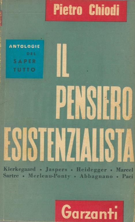 Il pensiero esistenzialista - Pietro Chiodi - copertina