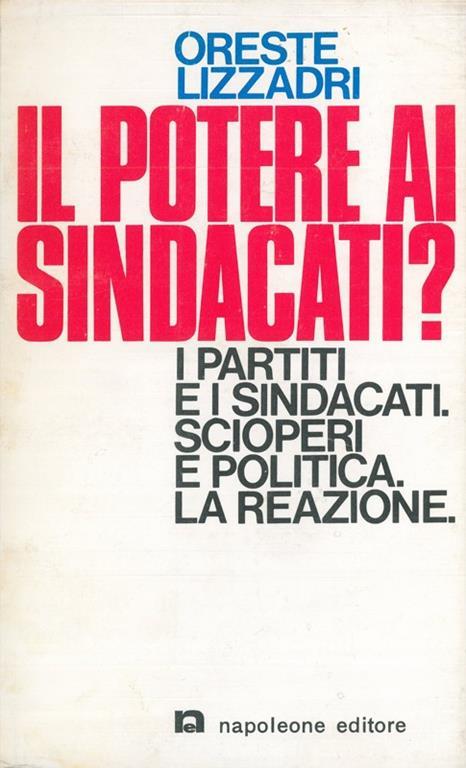 Il potere ai sindacati - Oreste Lizzadri - copertina