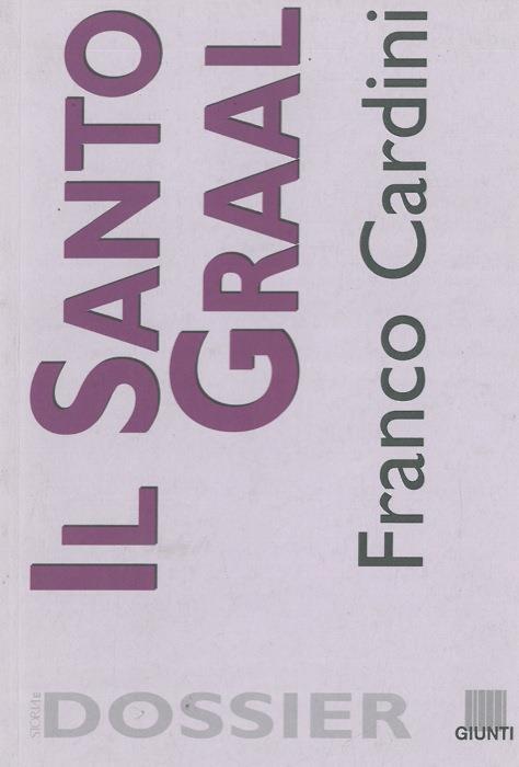 Il Santo Graal - Franco Cardini - copertina