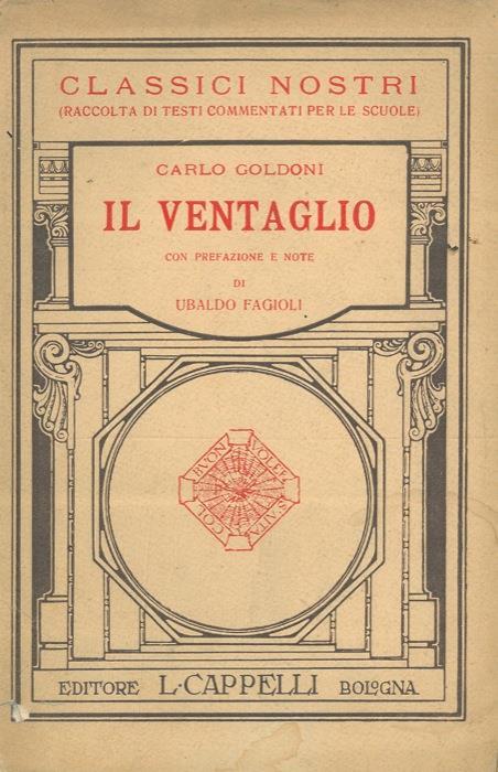 Il ventaglio - Carlo Goldoni - Libro Usato - Cappelli - Classici nostri |  IBS