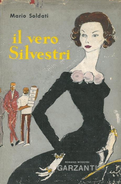 Il vero Silvestri - Mario Soldati - copertina