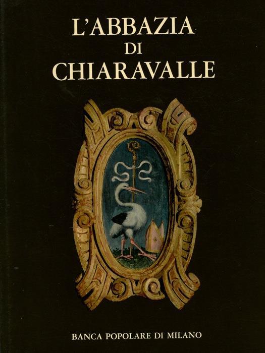 L' Abbazia di Chiaravalle - Ferdinando Reggiori - copertina