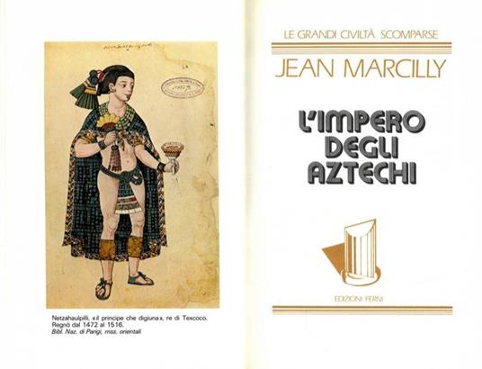 L' impero degli Aztechi - Jean Marcilly - copertina