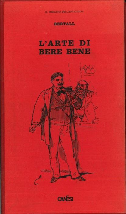 L' arte di bere bene - Bertall - copertina