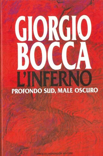 L' inferno. Profondo Sud, male oscuro - Giorgio Bocca - copertina