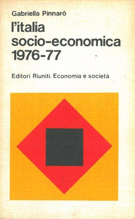 L' Italia socio-economica 1976-77 - Gabriella Pinnarò - copertina