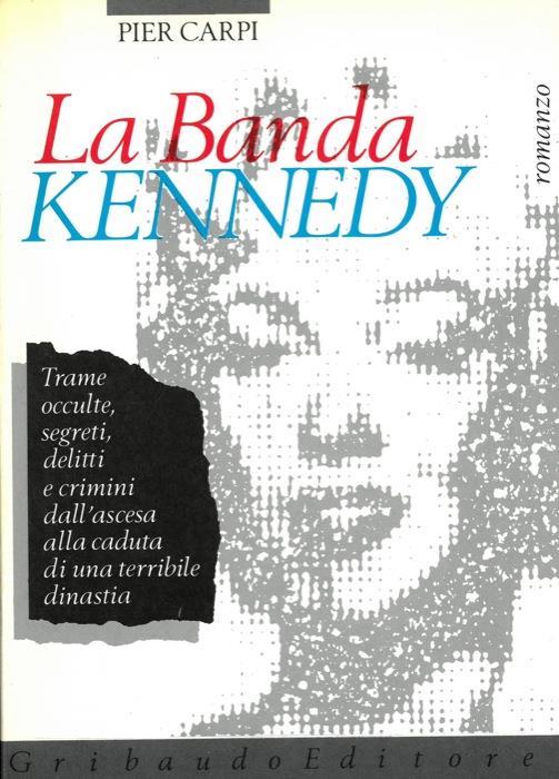 La banda Kennedy - Pier Carpi - copertina