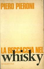 La beccaccia nel whisky