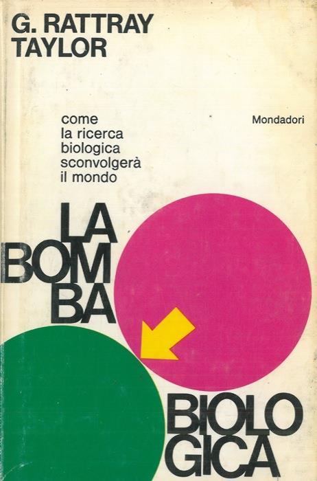 La bomba biologica - Taylor Gordon Rattray - copertina