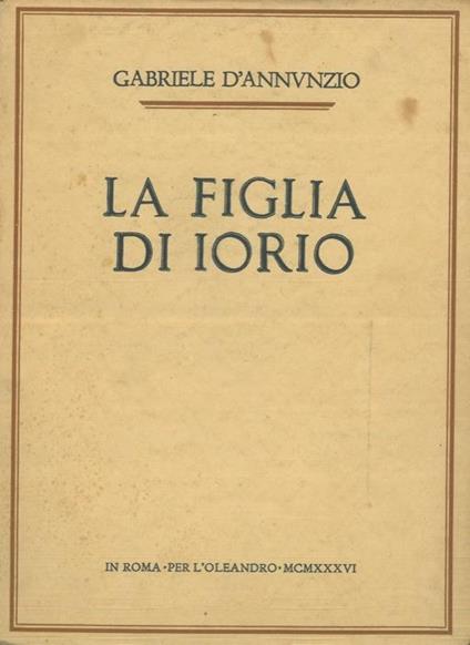 La figlia di Iorio - Gabriele D'Annunzio - copertina