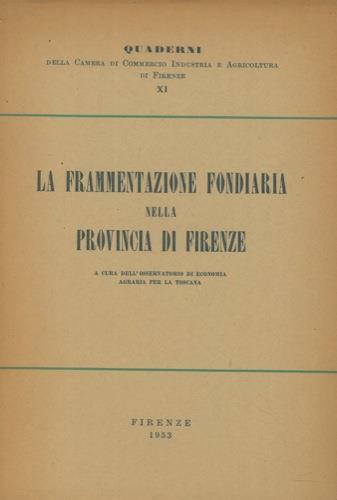 La frammentazione fondiaria nella provincia di Firenze - copertina