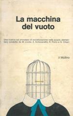 La macchina del vuoto. Il processo di socializzazione nella scuola elementare