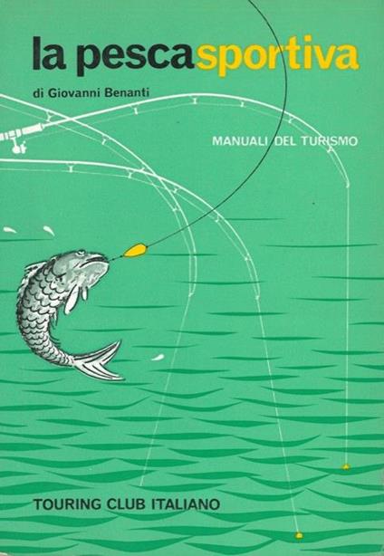 La pesca sportiva - Giovanni Benanti - copertina