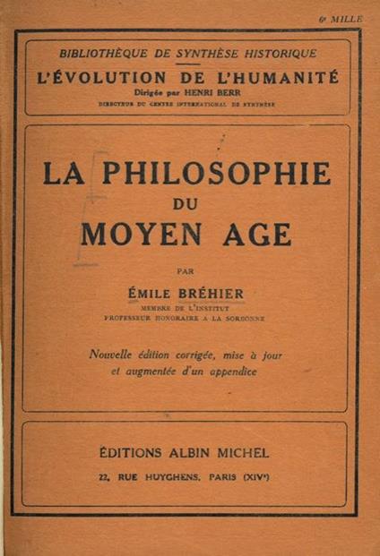 La philosophie du Moyen Age - Emile Bréhier - copertina