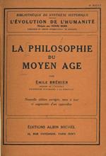 La philosophie du Moyen Age