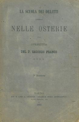 La scuola dei delitti aperta nelle osterie - Franco Secondo - copertina