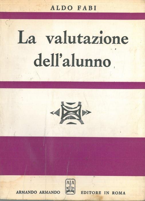 La valutazione dell'alunno - Aldo Fabi - copertina