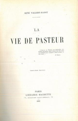 La vie de Pasteur - René Vallery-Radot - copertina