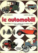 Le automobili. 1000 modelli di tutto il mondo dalle origini a oggi con dati tecnici illustrat