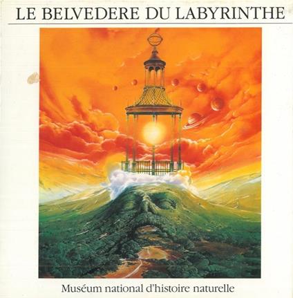 Le belvedere du labyrinthe. Une opération de retour de l'invisible au visible au Jardin des Plantes - copertina