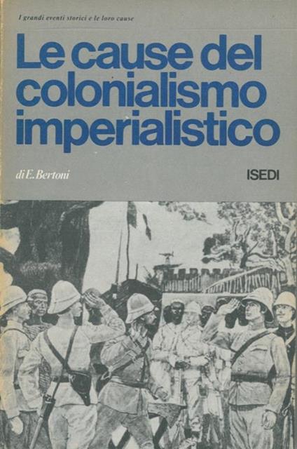 Le cause del colonialismo imperialistico - Enrica Bertoni - copertina