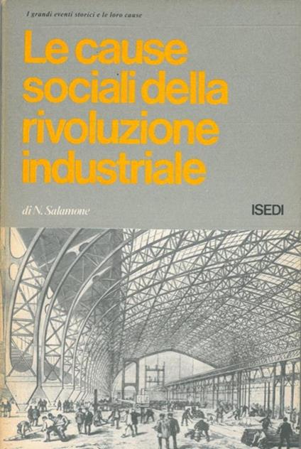 Le cause sociali della rivoluzione industriale - Nino Salamone - copertina