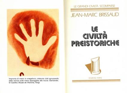 Le civiltà preistoriche - Jean-Marc Breissaud - copertina