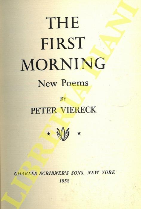 The First Morning. New Poems - Peter Viereck - copertina