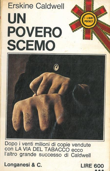 Un povero scemo - Erskine Caldwell - copertina