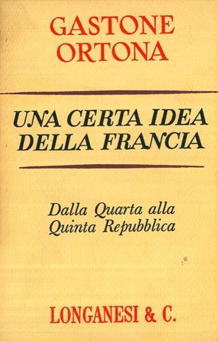 Una certa idea della Francia - Gastone Ortona - copertina