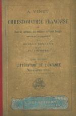 Chrestomathie francaise ou Choix de morceaux des meilleurs écrivains français revue et augmentée par Eugène Rambert et par Paul Seippel. Tome Prémier. Littérature de l'enfance