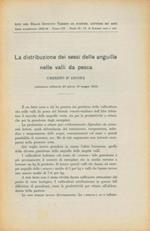 La distribuzione dei sessi delle anguille nelle valli da pesca. Correlazioni tra ipofisi, tiroide e gonadi nelle anguille gialle e argentine