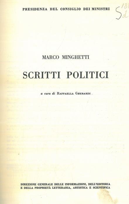 Scritti politici. A cura e introduzione di Raffaella Gherardi. Prefazione di Rosario Romeo. Nota editoriale di Stefano Rolando - Marco Minghetti - copertina