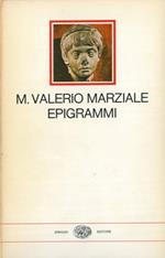 Epigrammi. Versione di Guido Ceronetti. Con un saggio di Concetto Marechesi. Testo latino a fronte