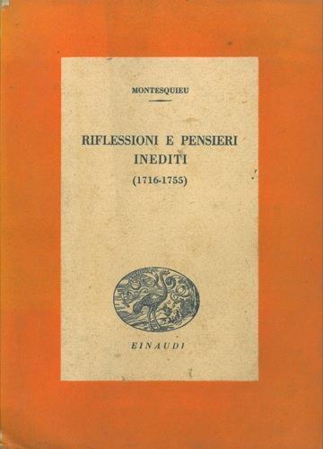 Riflessioni e pensieri inediti (1716-1755) - Charles L. de Montesquieu - copertina